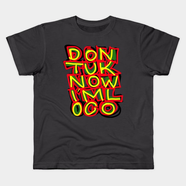 Don’t u know I’m loco!? Kids T-Shirt by Djourob